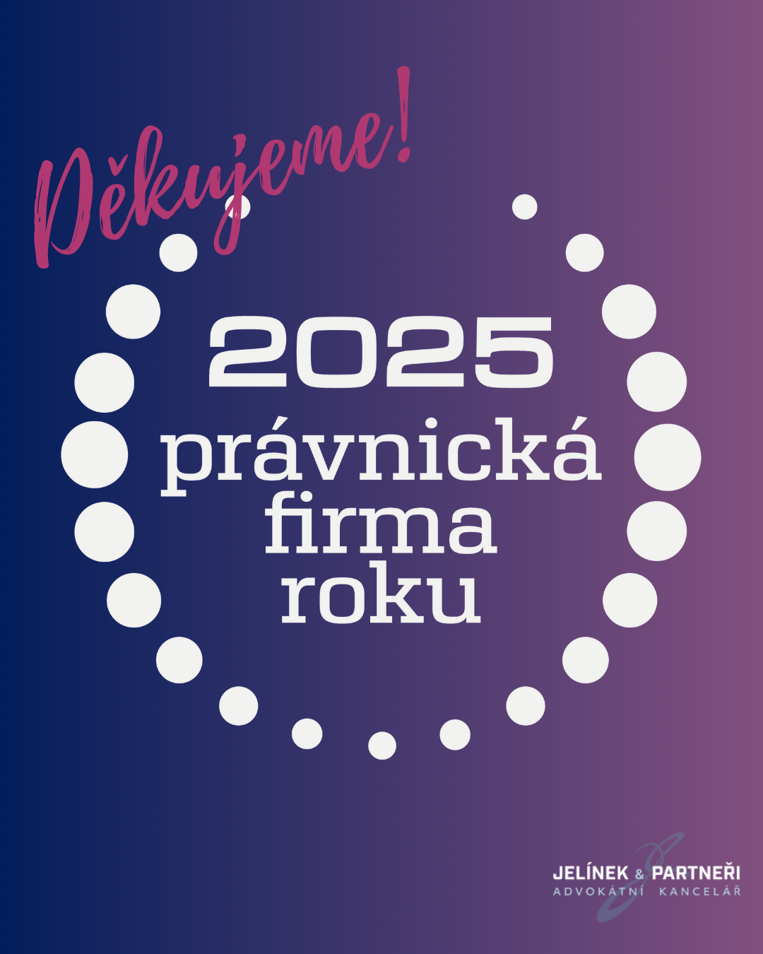 🎊 PRÁVNICKÁ FIRMA ROKU 2025🎊
